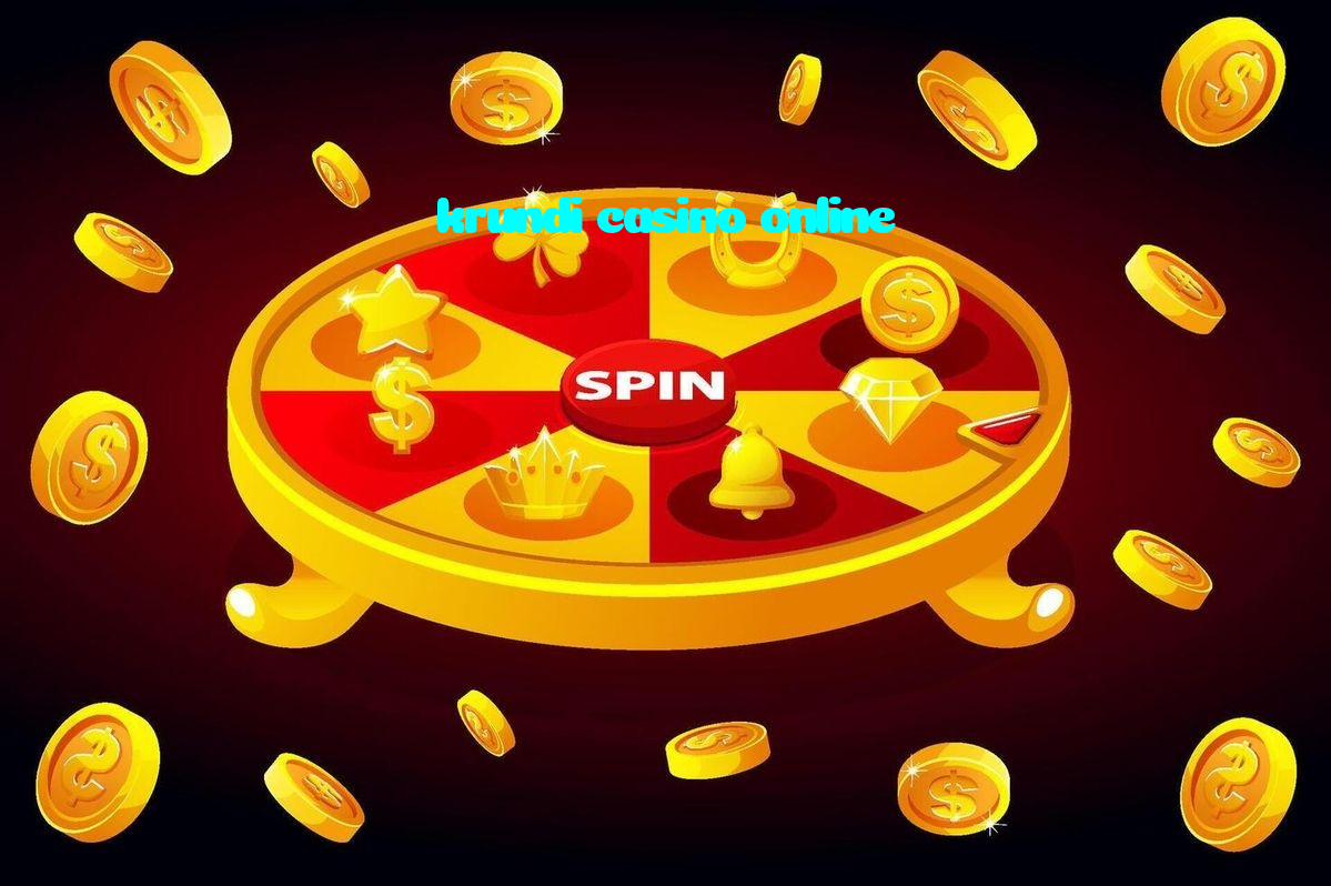 krundi casino online